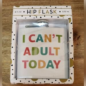 Hip Flask : I CAN'T ADULT TODAY NIB